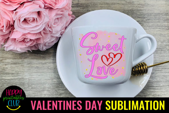 Download Sweet Love Valentines Sublimation PNG - Valentines sublimation png Collection