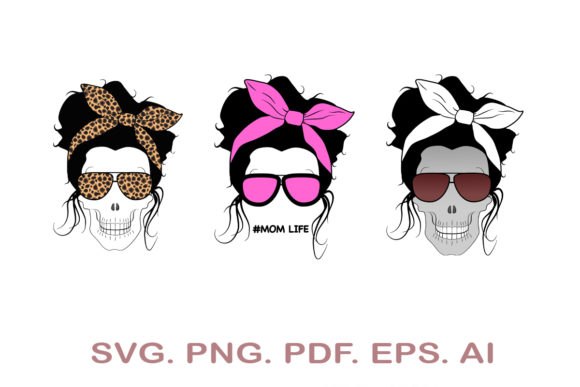 Download Mom Life Skull Bundle - Premium Resources