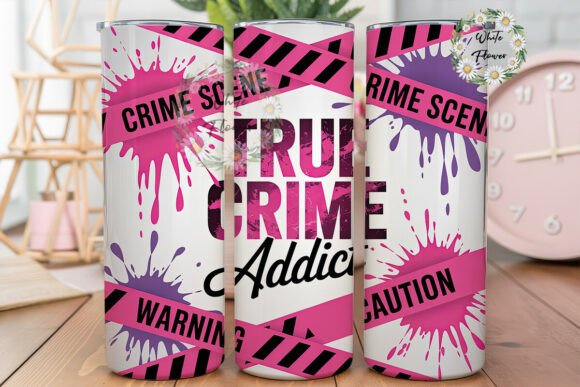 Download True Crime Addict 20oz Tumbler Wrap - Tumbler wrap Collection