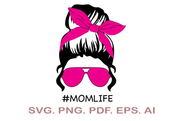 Download Mom Life Skull&nbsp;&nbsp; - Premium Bundle